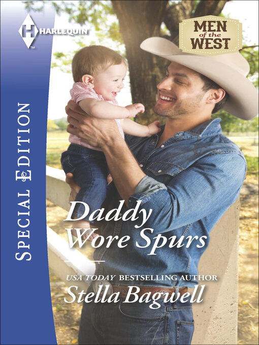 Title details for Daddy Wore Spurs by Stella Bagwell - Available